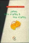 Capa do livro Jogos para atores e não atores.