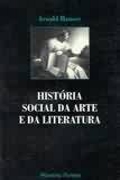 Capa do livro História Social da Arte e da literatura.